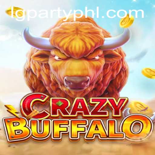 Exploring CRAZYBUFFALO: A Thrilling New Addition to LGParty