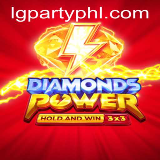 Exploring the Exciting World of Diamondspower: A Deep Dive into LGParty