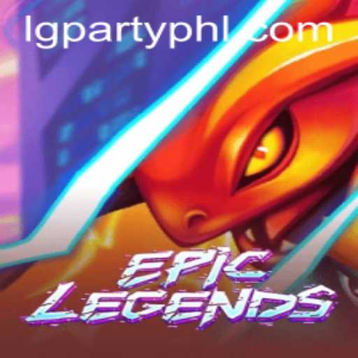 EpicLegends: Dive Into the Heart of LGParty