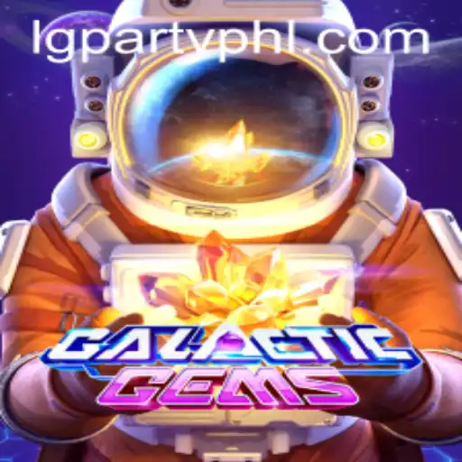 GalacticGems: Dive into the Stellar Adventure with LGParty