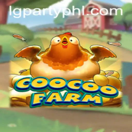 CooCooFarm: Revolutionizing Social Gaming with LGParty