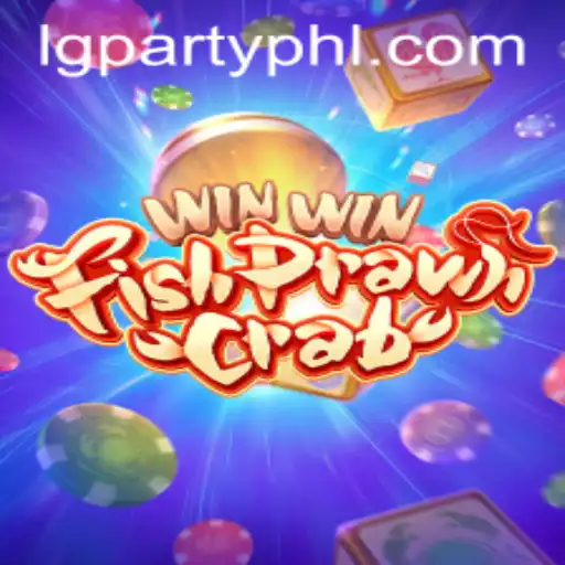 WinWinFishPrawnCrab: Diving into the Exciting World of LGParty