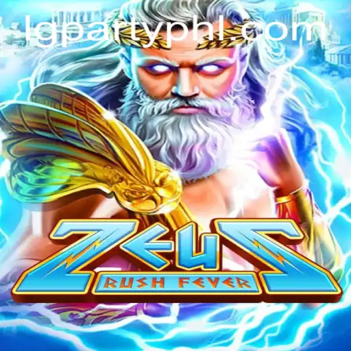 ZeusRushFever: Embark on the Mythological Quest of a Lifetime at the LGParty