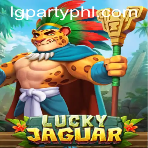 Exploring the World of LuckyJaguar: Unleash the Power of LGParty