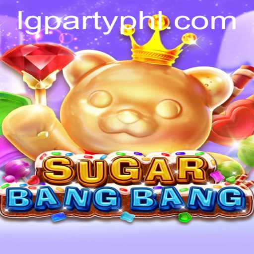 Discover the Exciting World of SUGARBANGBANG at the LGParty