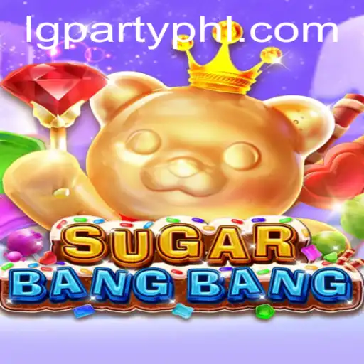 Discover the Exciting World of SUGARBANGBANG at the LGParty