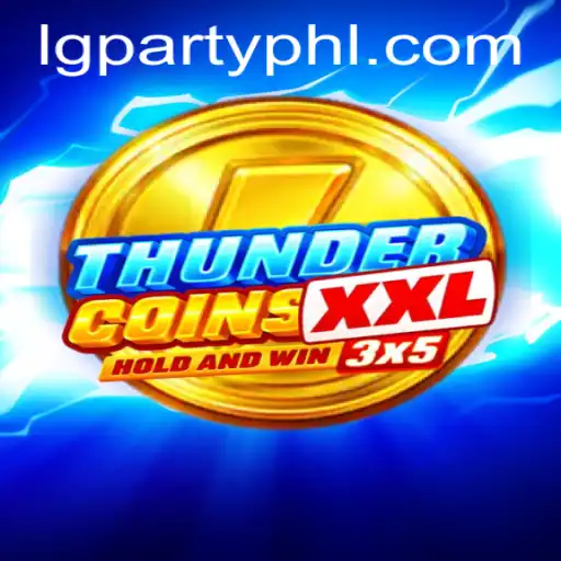 Discover the Exciting World of ThunderCoinsXxl at LGParty
